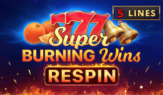 SUPER BURNING WINS RESPIN